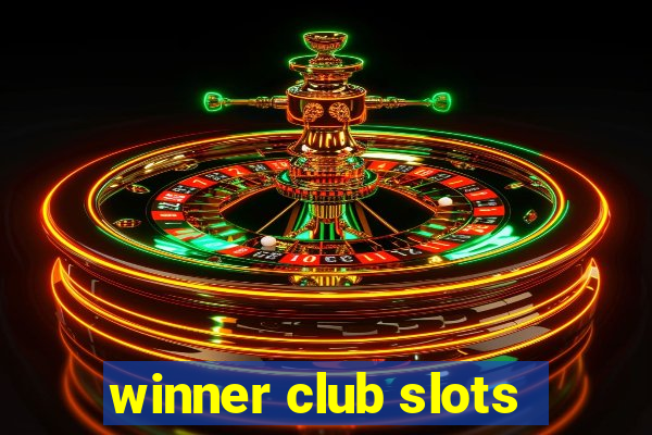 winner club slots