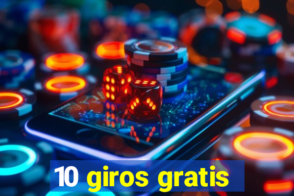 10 giros gratis