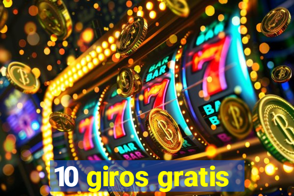 10 giros gratis