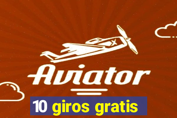 10 giros gratis