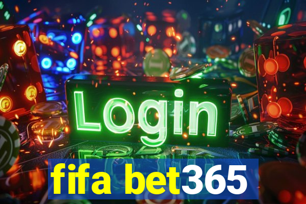 fifa bet365