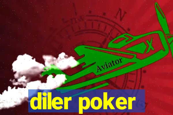 diler poker