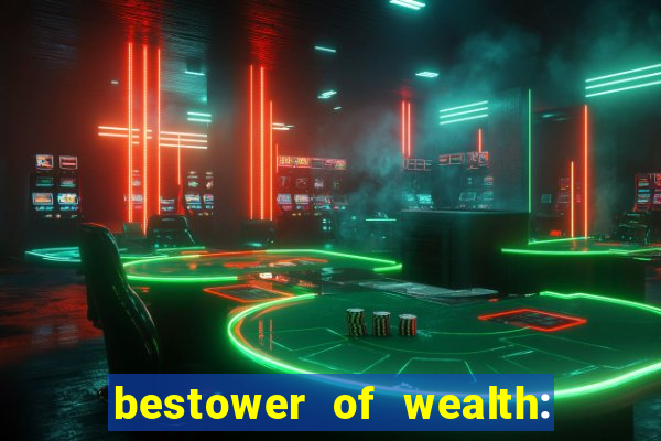 bestower of wealth: chapter 1