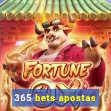 365 bets apostas