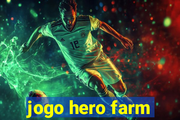 jogo hero farm