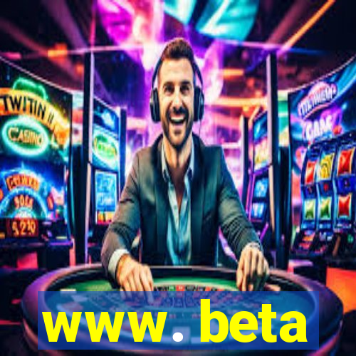 www. beta