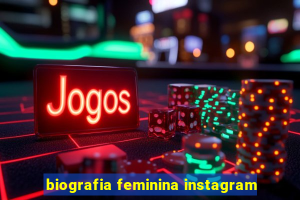 biografia feminina instagram