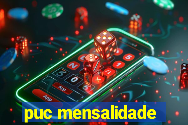 puc mensalidade