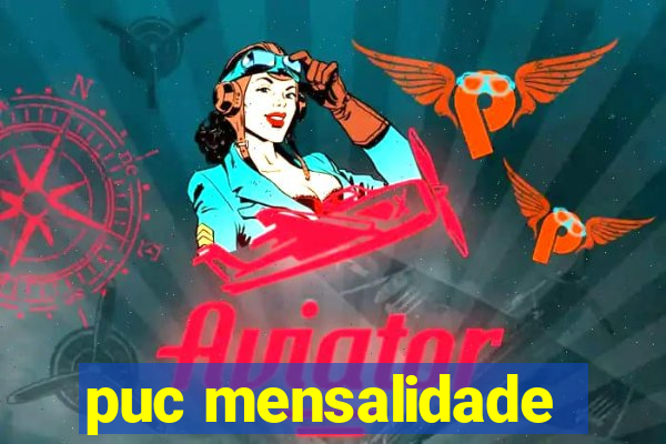 puc mensalidade