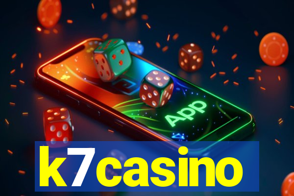 k7casino