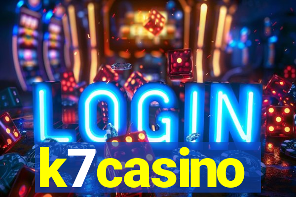 k7casino