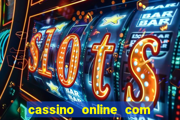 cassino online com bonus de cadastro