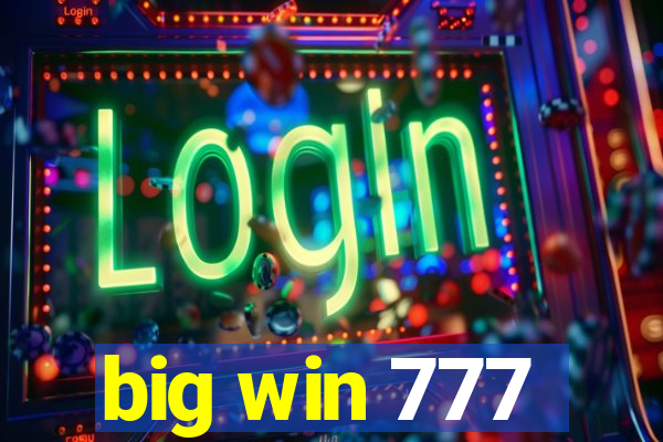 big win 777