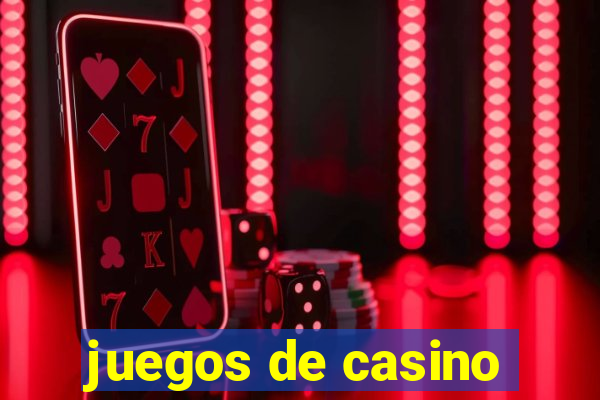 juegos de casino