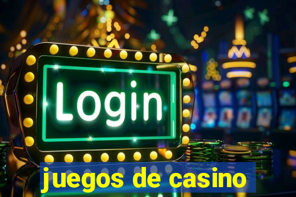 juegos de casino