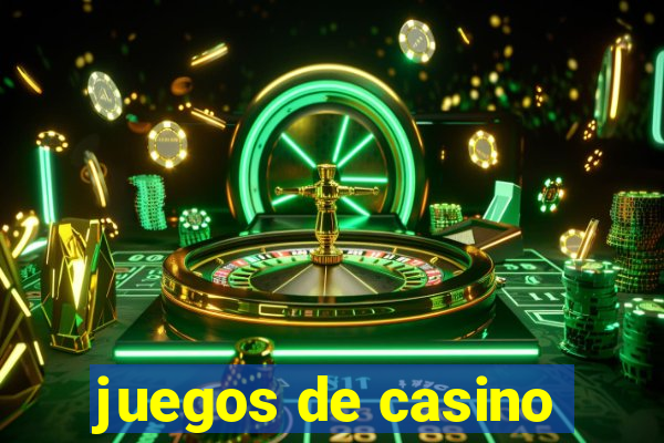 juegos de casino