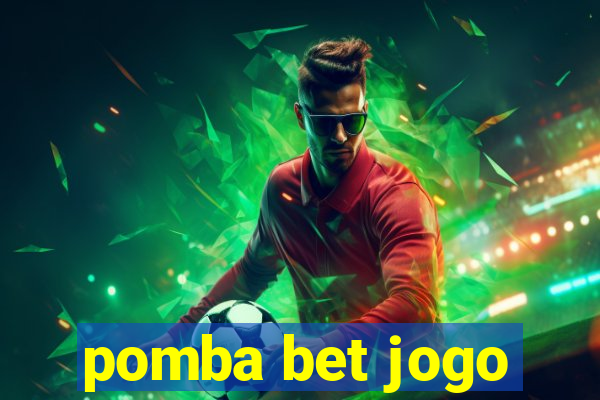 pomba bet jogo