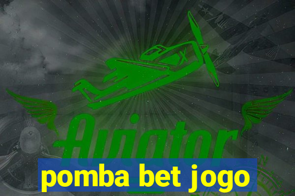 pomba bet jogo