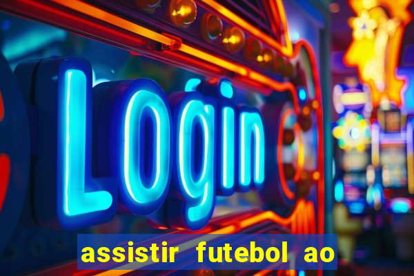 assistir futebol ao vivo portal rmc