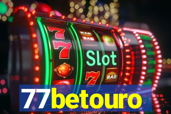 77betouro