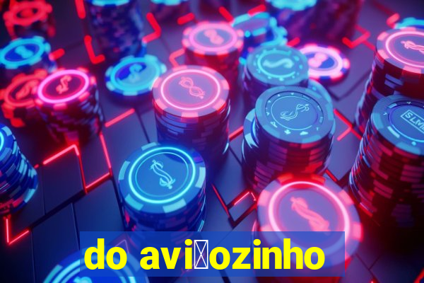 do avi茫ozinho