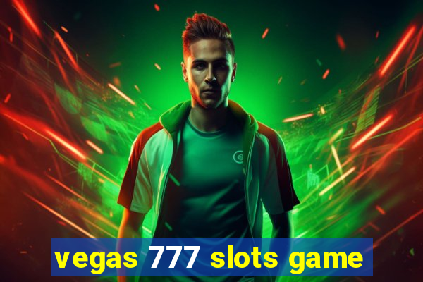 vegas 777 slots game