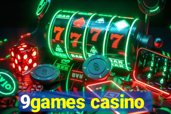 9games casino