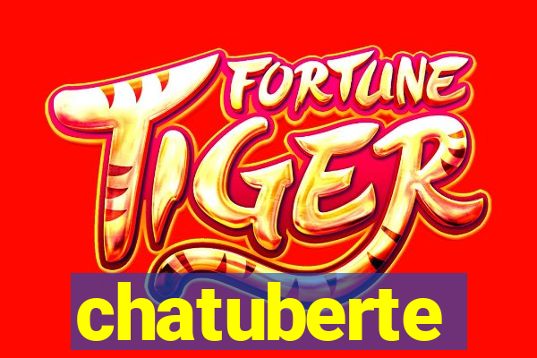 chatuberte