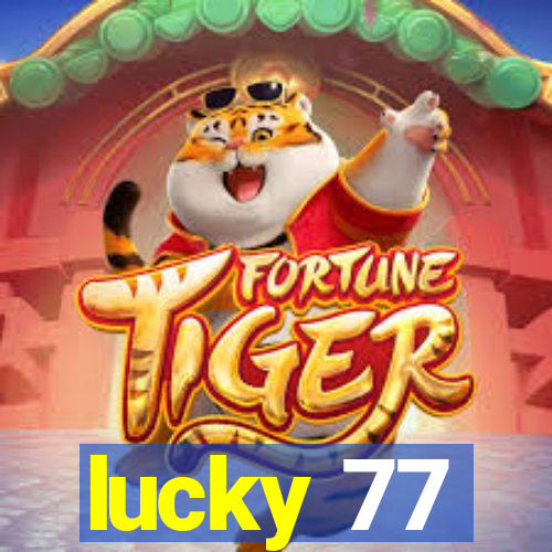 lucky 77