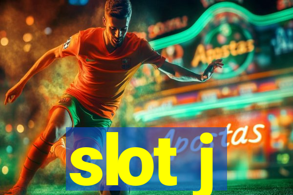 slot j