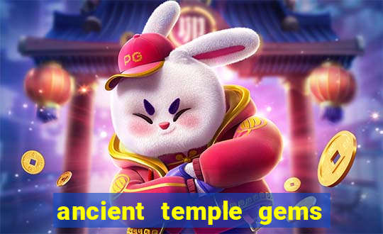 ancient temple gems slot online