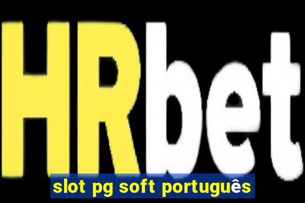 slot pg soft português