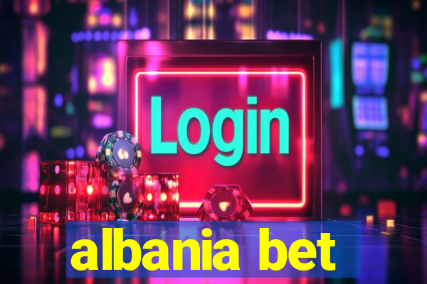 albania bet