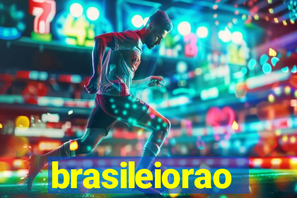 brasileiorao