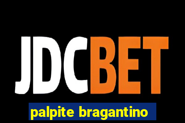 palpite bragantino