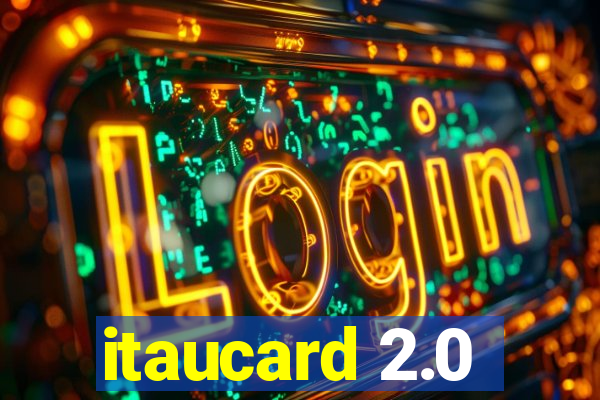 itaucard 2.0