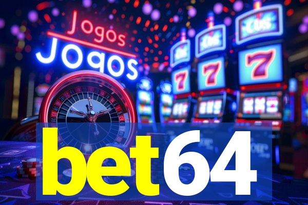 bet64