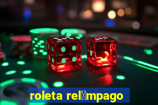 roleta rel芒mpago