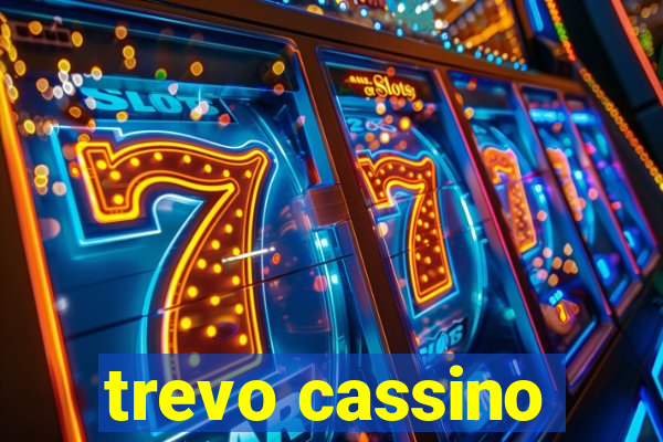 trevo cassino