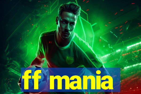 ff mania