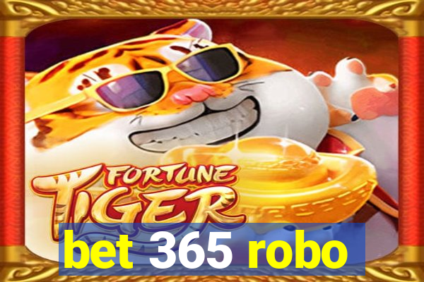 bet 365 robo