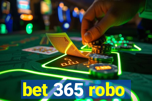 bet 365 robo