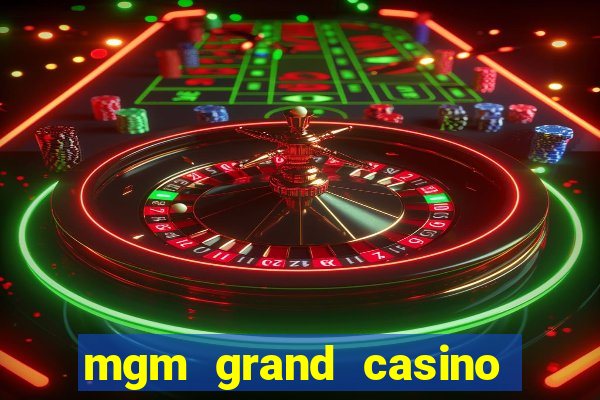 mgm grand casino hotel las vegas