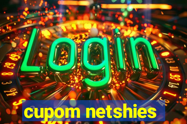 cupom netshies