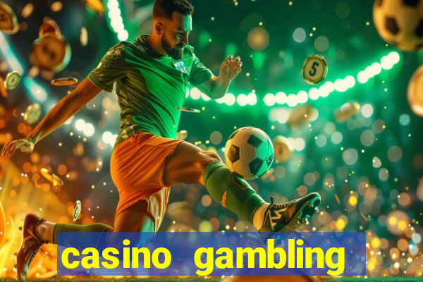 casino gambling gaming online