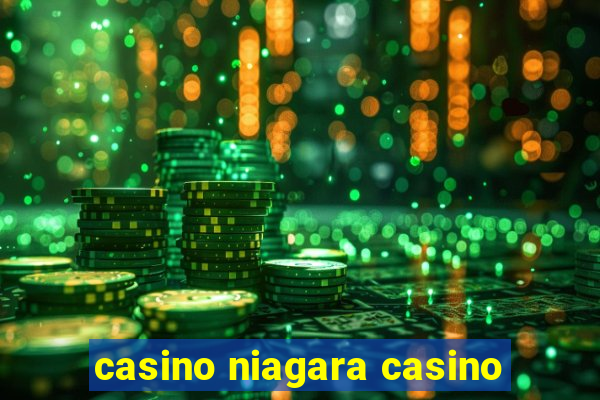 casino niagara casino