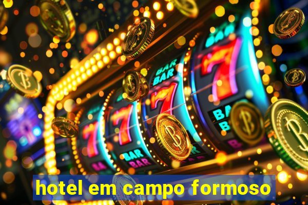 hotel em campo formoso