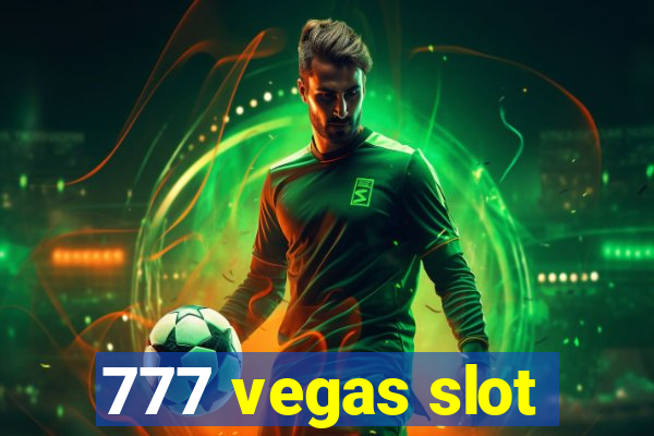 777 vegas slot