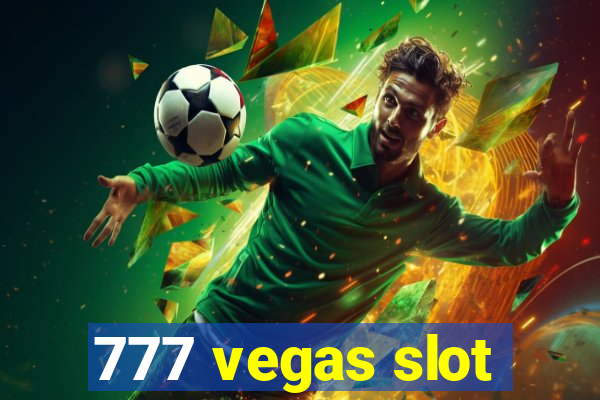 777 vegas slot