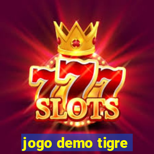 jogo demo tigre